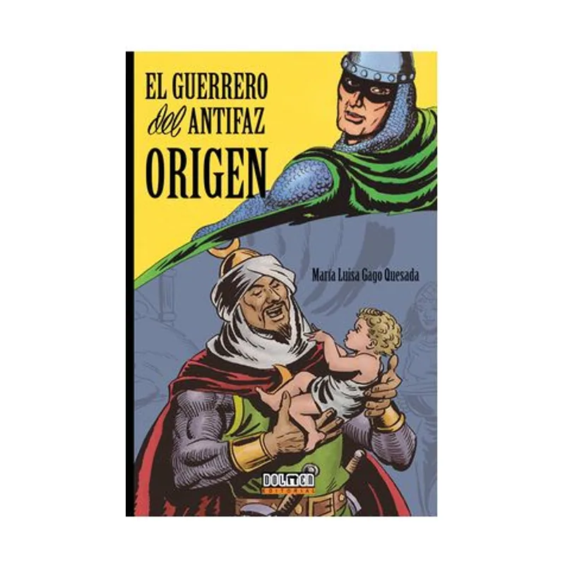 Tebeos dolmen editorial EL Guerrero DEL Antifaz Origen SIN Coleccion