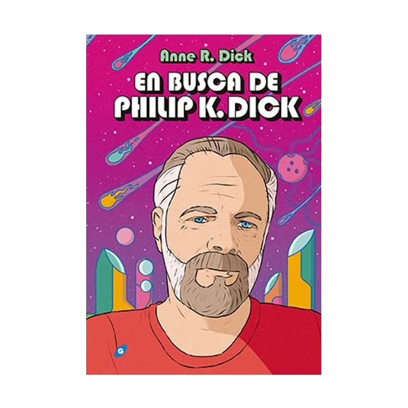 Gigamesh En Busca de Philip K. Dick 2 Miscelánea