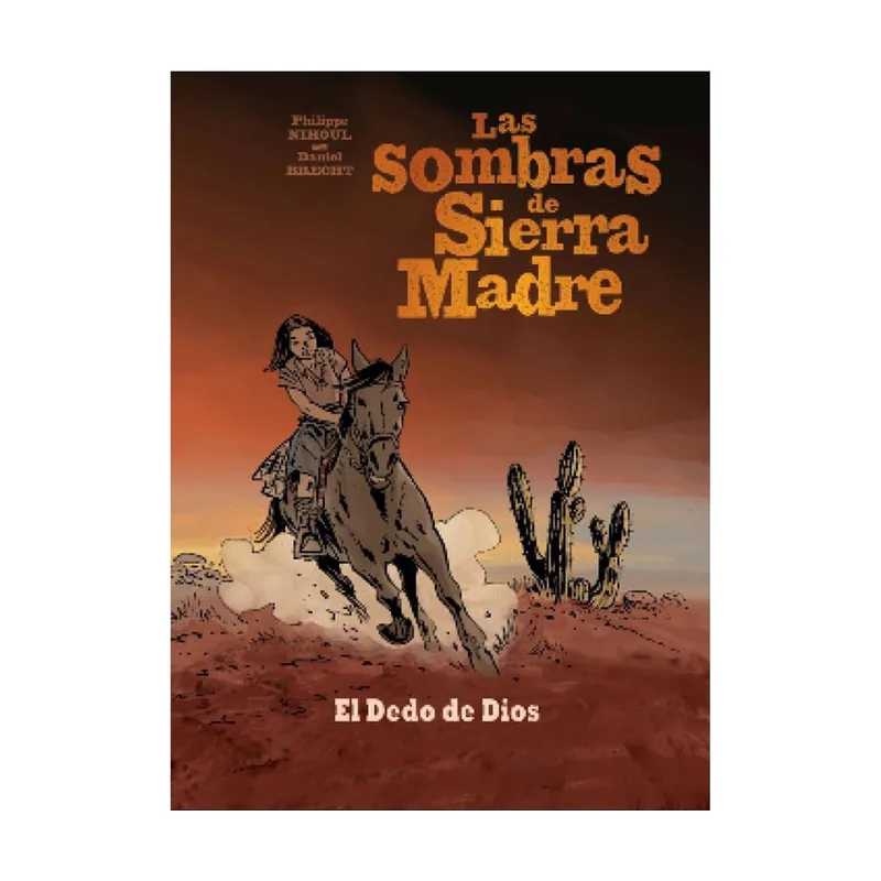 Continuara comics Las sombras de sierra madre 03. el dedo de dios