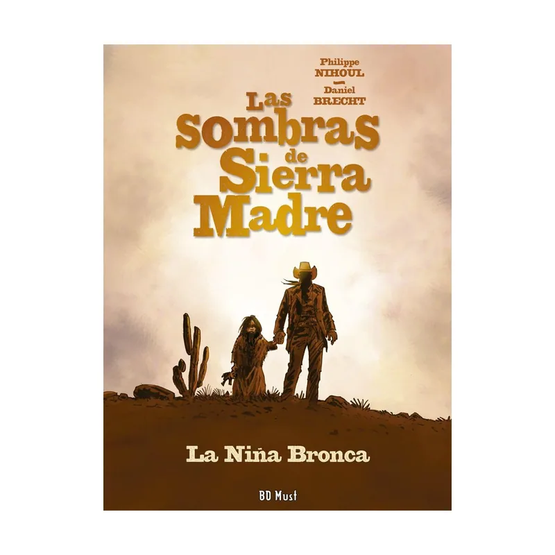 Continuara comics Las sombras de sierra madre 01. la niña bronca