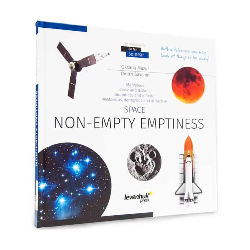 Levenhuk Space. Non-empty emptiness El espacio