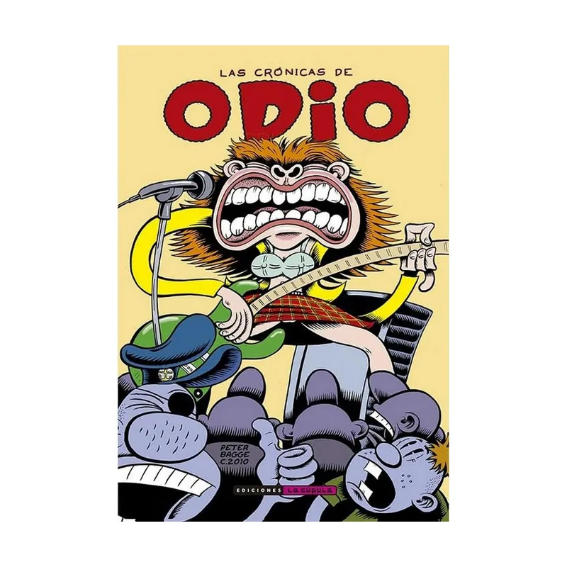 Ediciones la cupula LAS Crónicas DE Odio