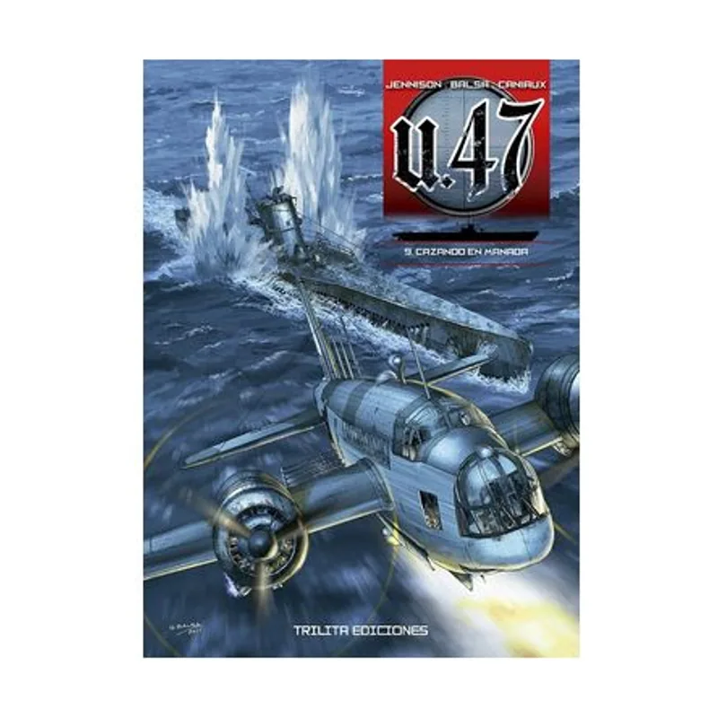 Continuara comics U 47 vol. 09. cazando en manada