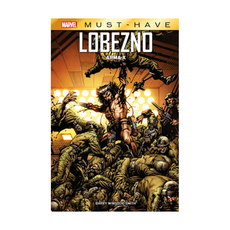 Panini Marvel Must-Have. Lobezno Arma X