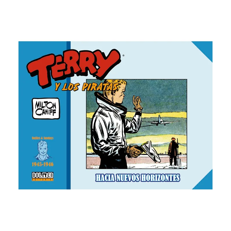 Tebeos dolmen editorial Terry y LOS Piratas 1945-1946 SIN Coleccion