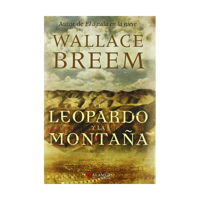 Alamut bibliopolis El leopardo y la montaña Alamut Serie Histórica