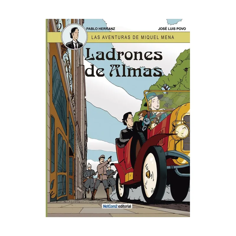 Continuara comics Las Aventuras De Miquel Mena 1. Ladrones De Almas