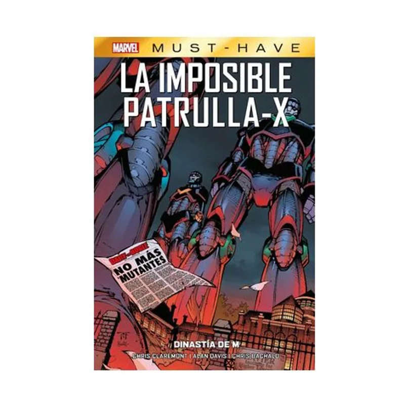 Panini La Imposible Patrulla-X 4. Dinastía de M MARVEL MUST HAVE