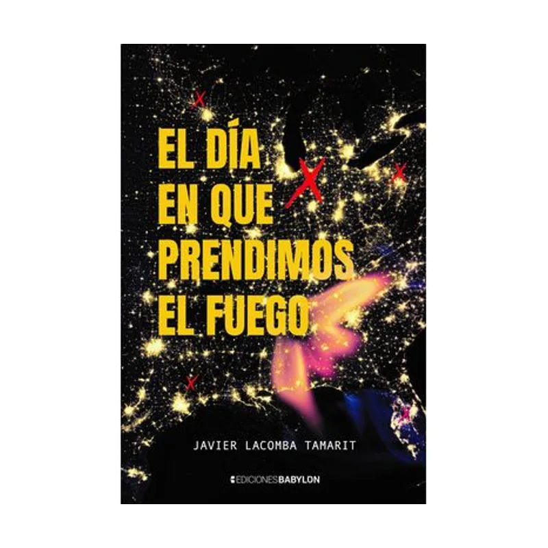 Ontinet.com El dia en que prendimos el fuego