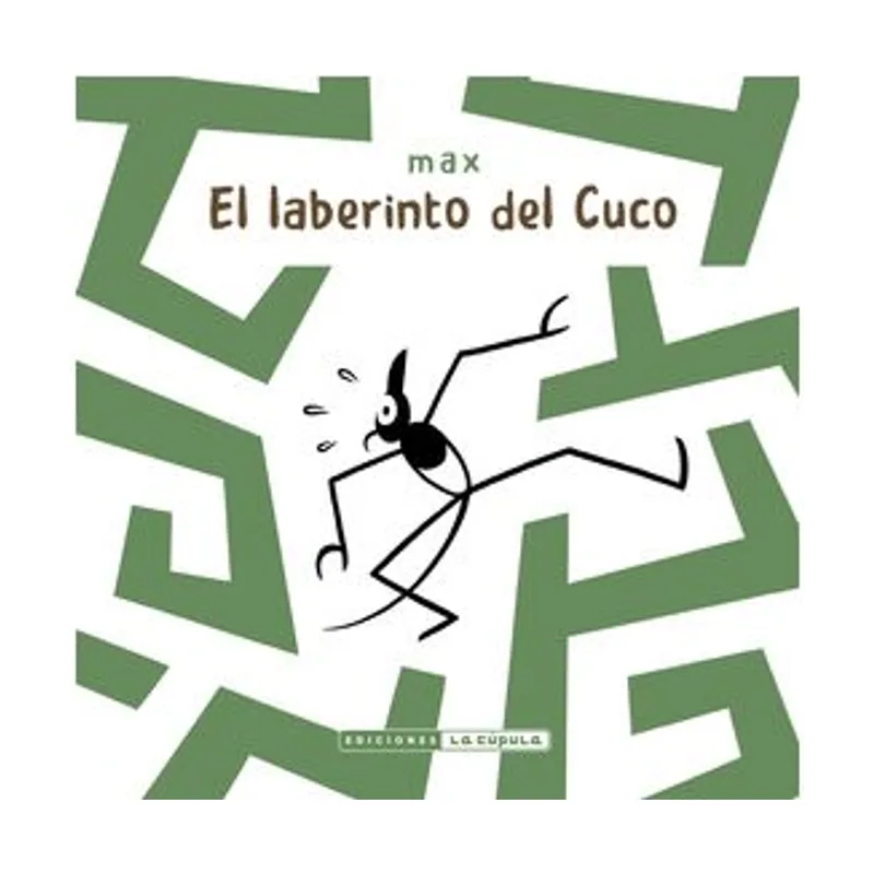 Ediciones la cupula El Laberinto del Cuco NOVELA