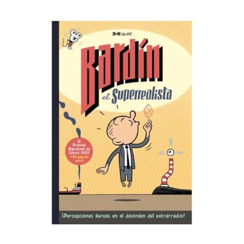 Ediciones la cupula Bardín EL Superrealista ED. 30o Aniversario Novela