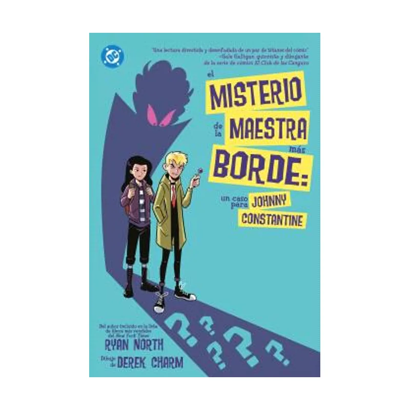 Panini Dc young adults.el misterio de la maestra mas borde:un caso para johnny constantine