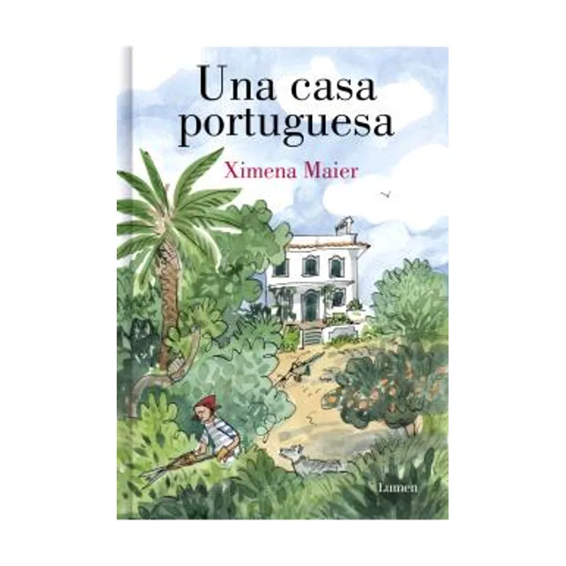 Penguin random house grupo editorial Una casa portuguesa Lumen