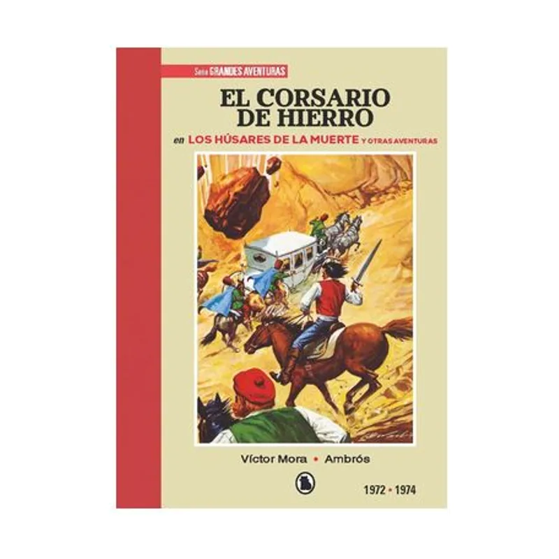 Penguin random house grupo editorial El corsario de hierro 1972