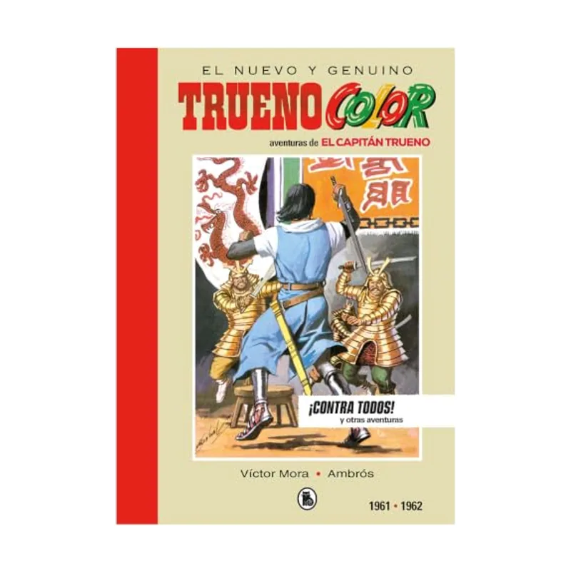 Penguin random house grupo editorial Capitan trueno 1961-1962 ¡contra todos! bruguera sd
