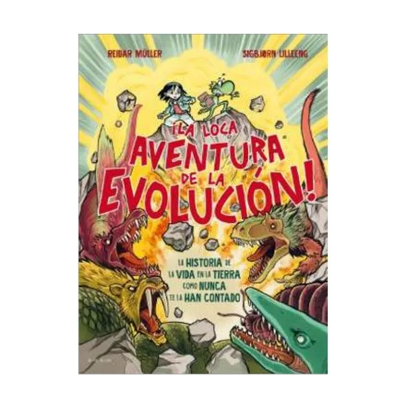 Penguin random house grupo editorial ¡La loca aventura de la evolución! La historia de la vida en la tierra como nunca te la han contado B Blok