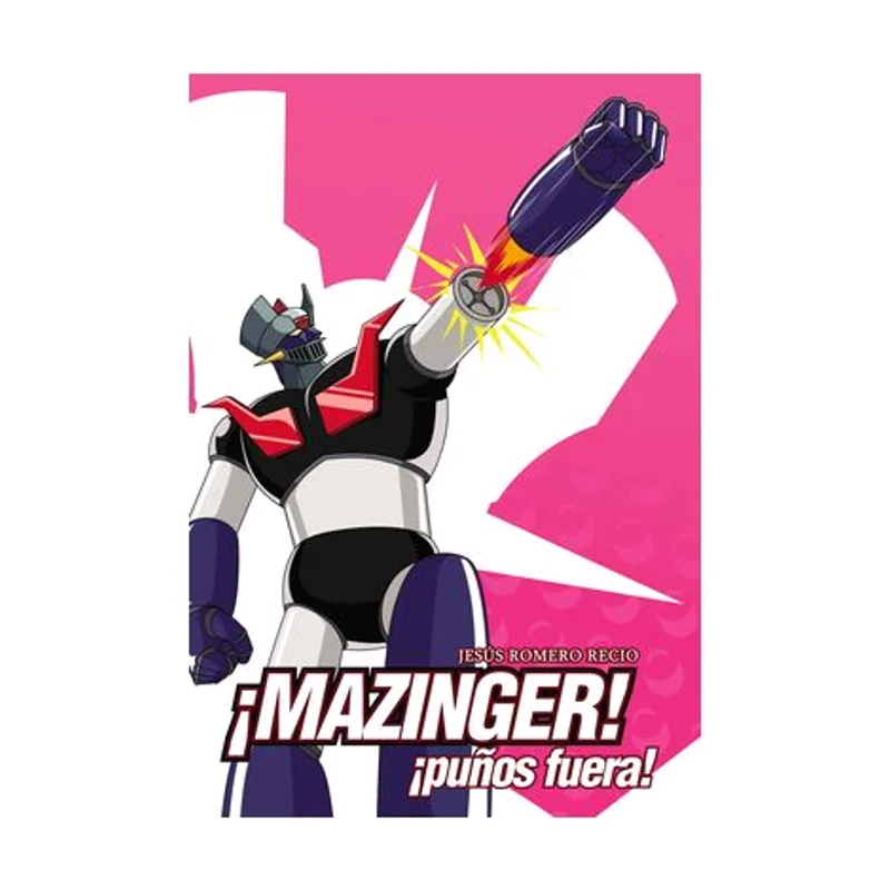 Tebeos dolmen editorial ¡mazinger! ¡puños fuera!