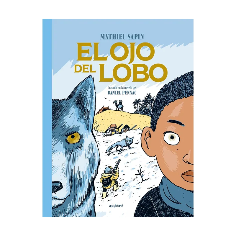 Astisendo grupo editorial El ojo del lobo Txikiberri