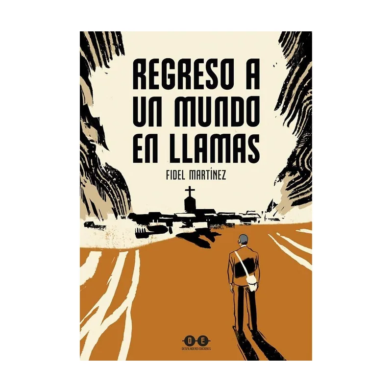 Grupo editorial sargantana Regreso a un mundo en llamas