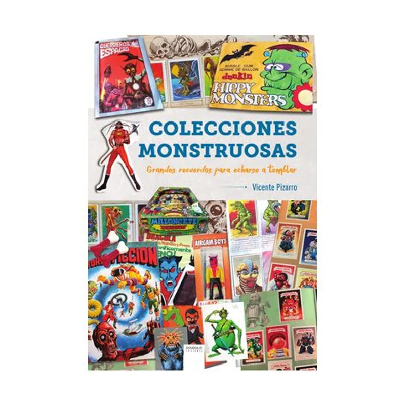 Diabolo Ediciones Colecciones MONSTRUOSAS. Grandes Recuerdos Para Echarse A Temblar