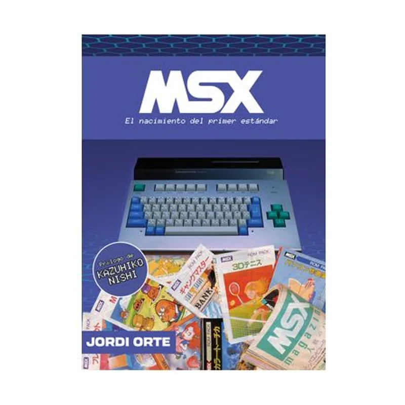 Tebeos Dolmen Editorial MSX EL Nacimiento DEL Primer Estándar Games
