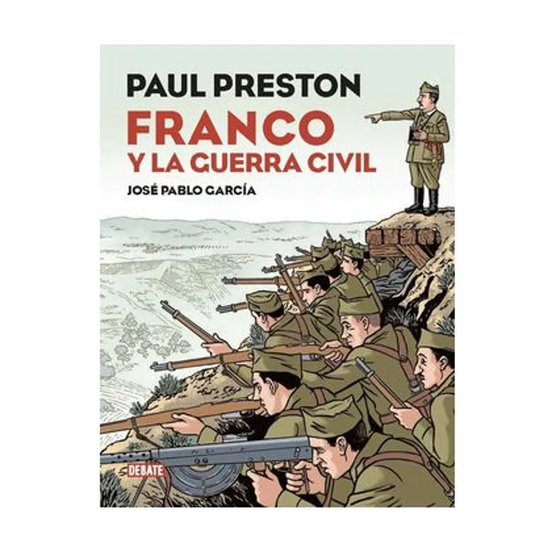 Paul Preston. Franco y La Guerra Civil