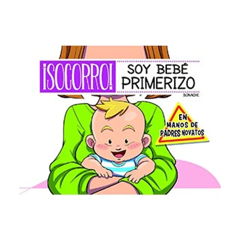 Panini ¡socorro! soy bebe primerizo. en manos de padres novatos