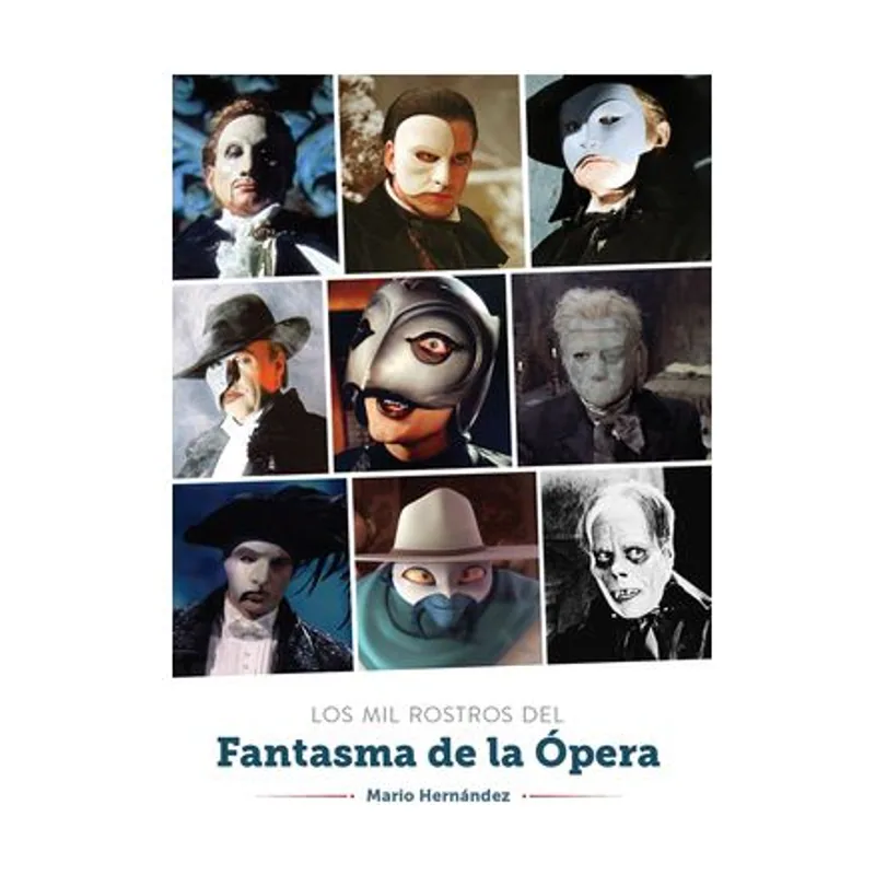 Diabolo Ediciones Los mil rostros del fantasma de la opera