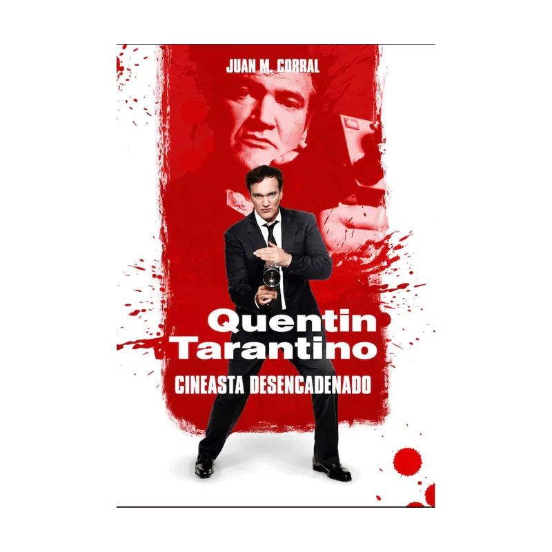 Quentin Tarantino Cineasta desencadenado Dolmen Ediciones
