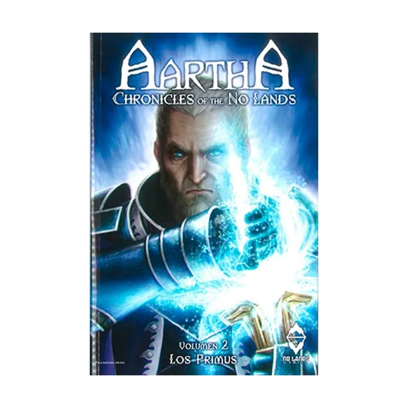 Aartha. Chronicles Of The No Lands. Los Primus