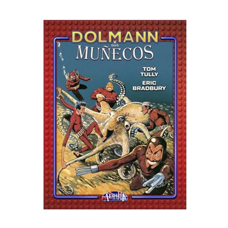 Dolmann Y SUS Muñecos SIN Coleccion
