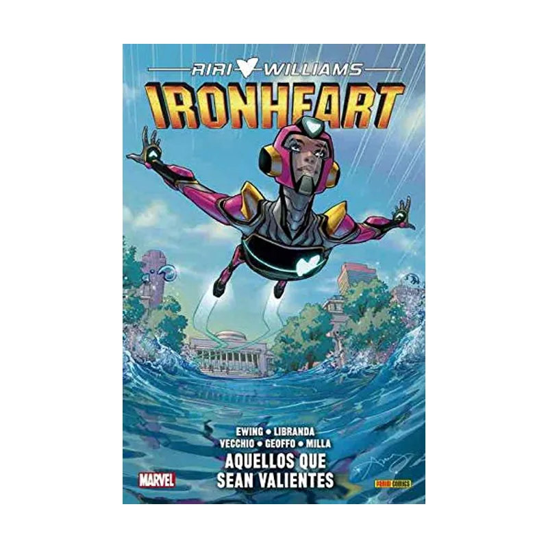 Riri Williams Ironheart 1. Aquellos que sean valientes 100% MARVEL