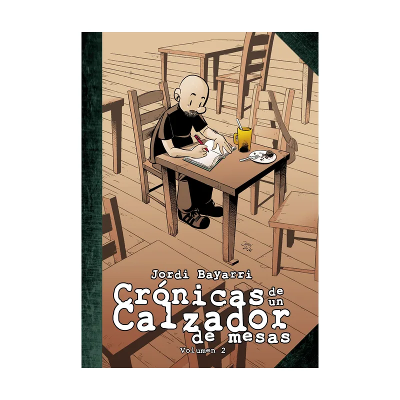Crónicas de un Calzador de Mesas Volumen 2