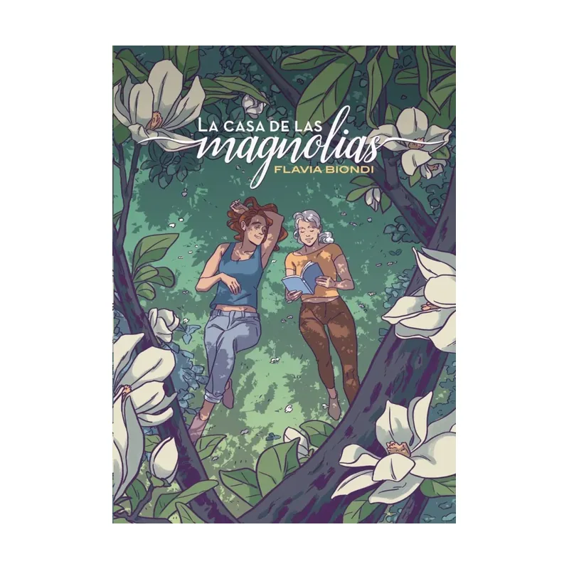 Ediciones la Cupula LA Casa DE LAS Magnolias Novela
