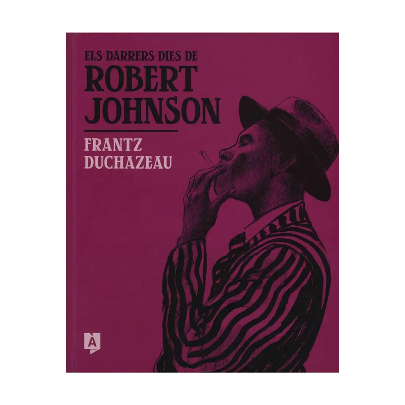 Els darrers dies de Robert Johnson Magnánimos