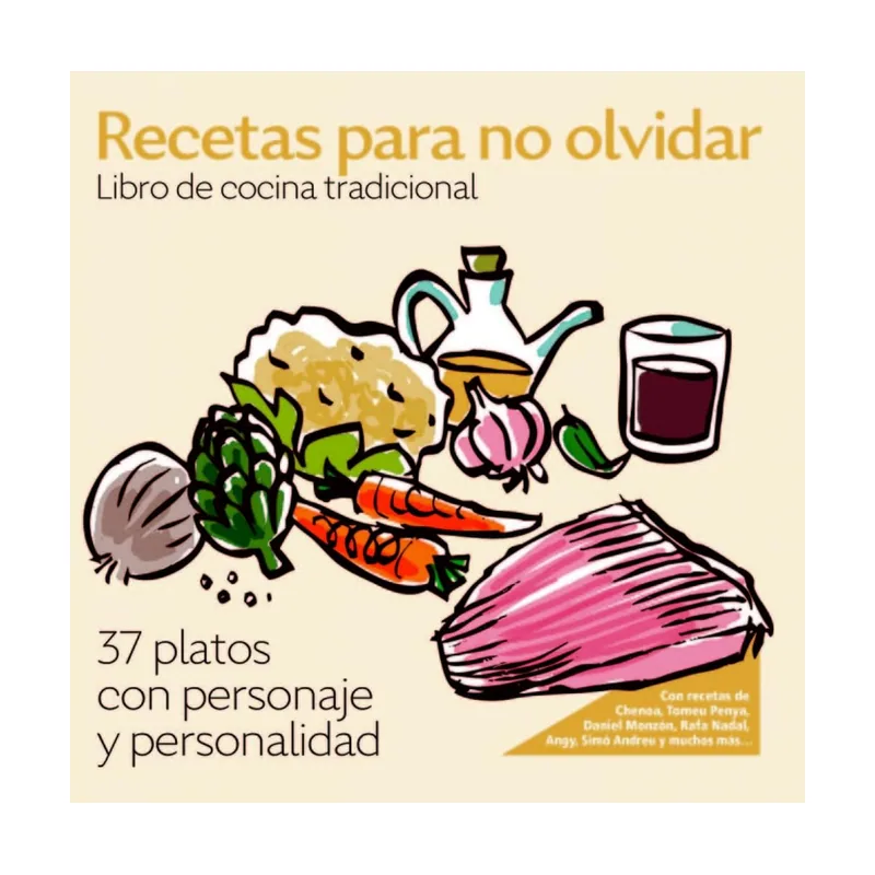 Recetas Para NO Olvidar 37 platos con personaje y personalidad ORBITA