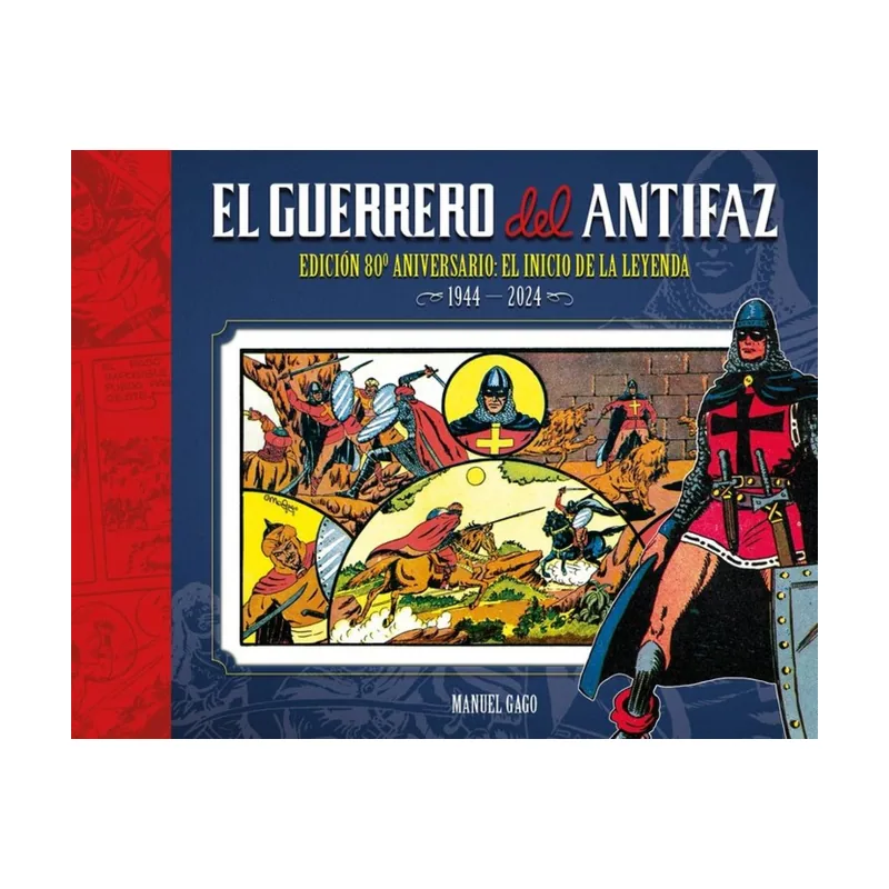EL Guerrero DEL Antifaz Edición 80º Aniversario