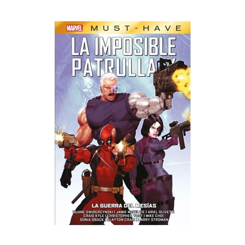 Marvel must-have. la imposible patrulla-x 14 la guerra del mesías