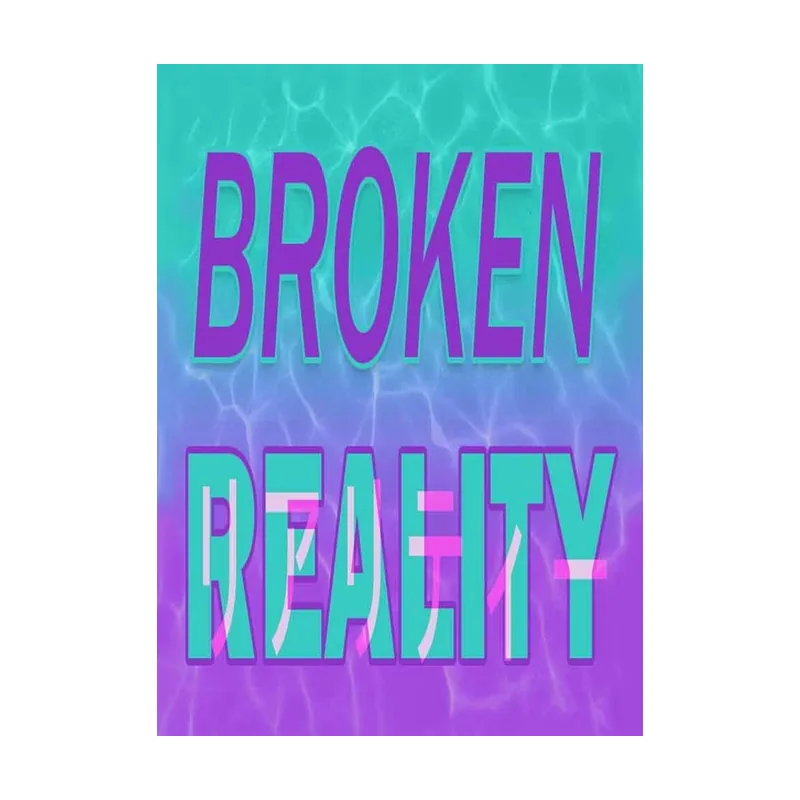 Broken Reality PC