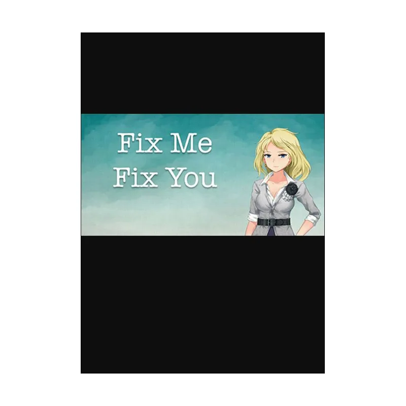 Fix Me Fix You PC
