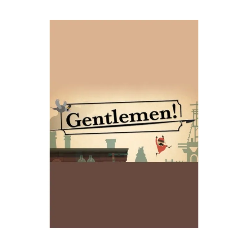 Gentlemen! PC