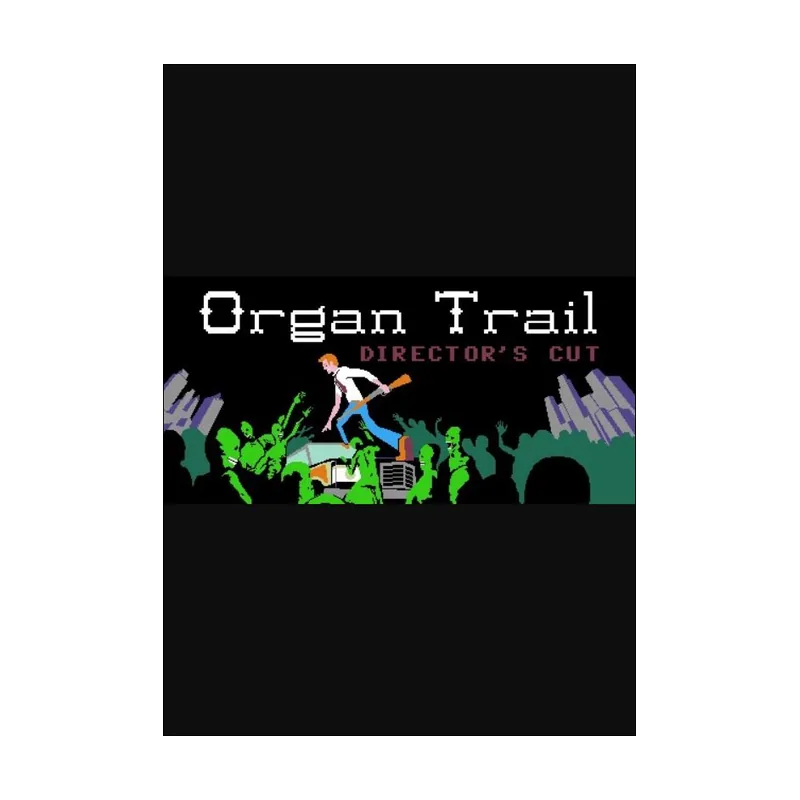 Organ Trail: Director's Cut PC