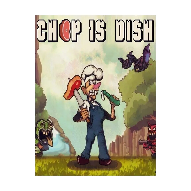 Chop is Dish PC
