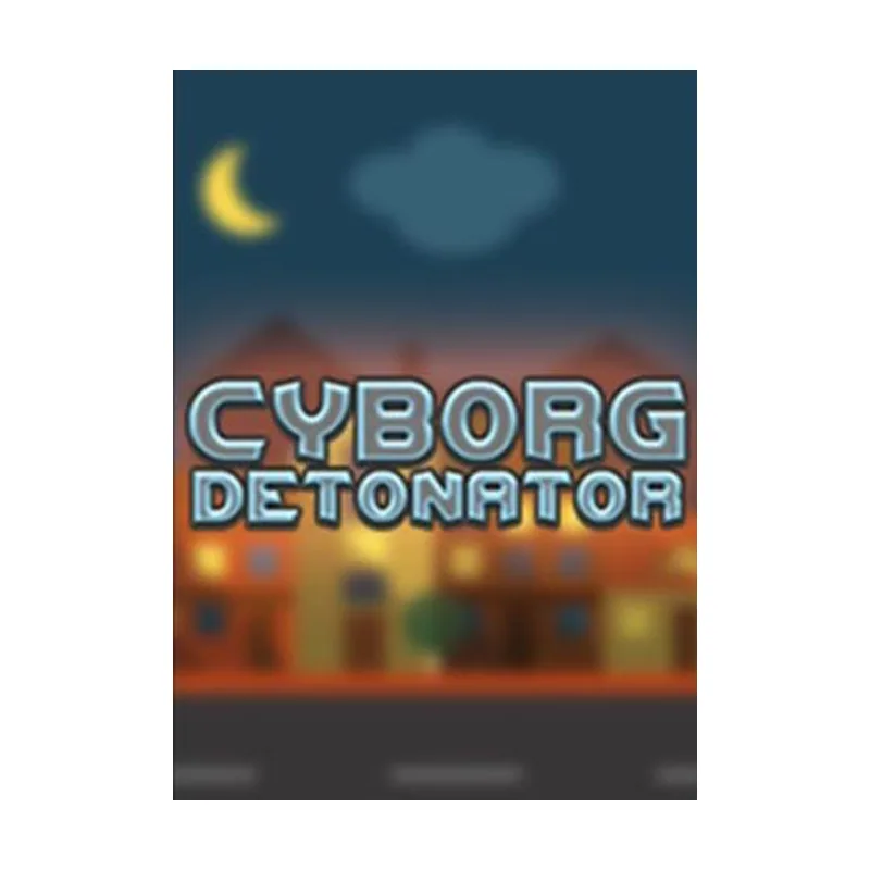 Cyborg Detonator PC