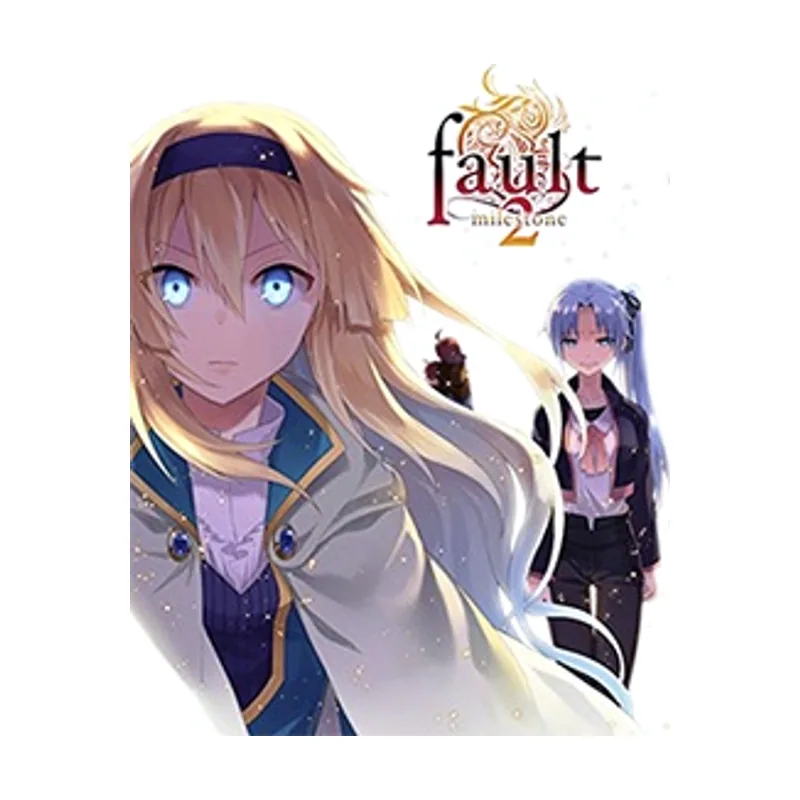 Fault – milestone two side:above PC
