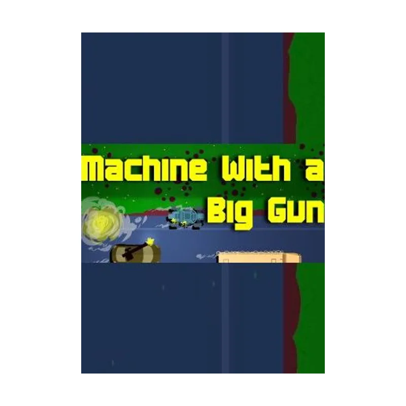 Machine With a Big Gun PC