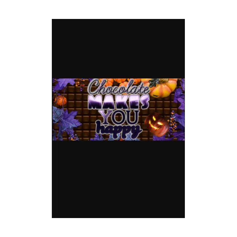 Chocolate makes you happy: Halloween PC