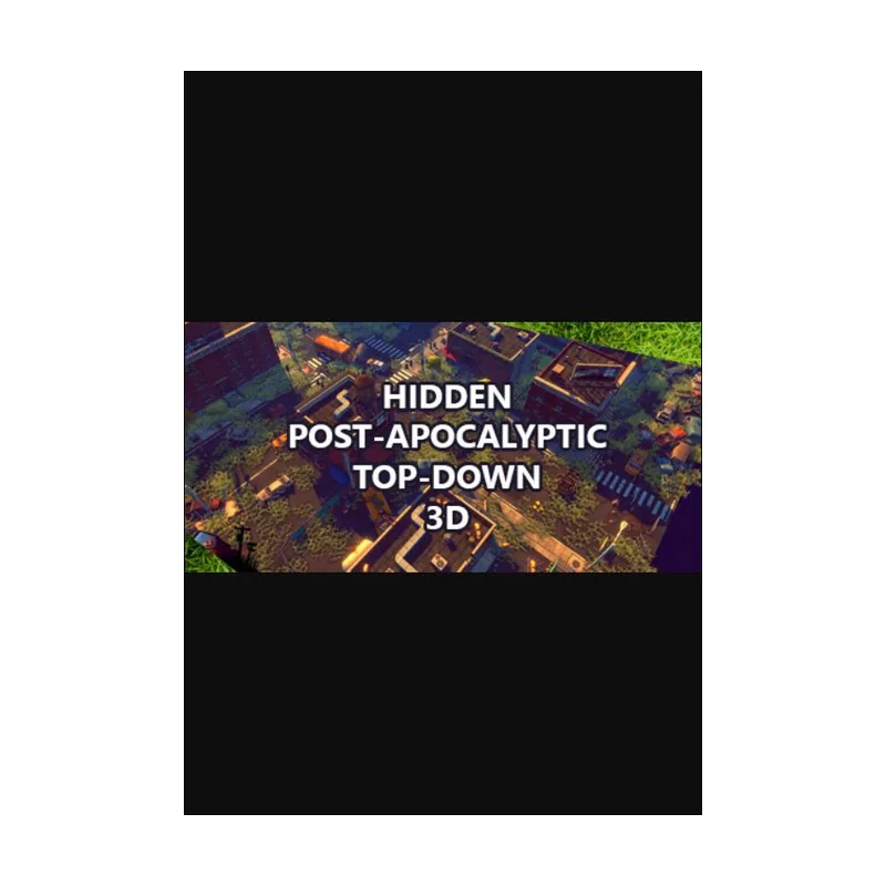 Hidden Post-Apocalyptic Top-Down 3D PC