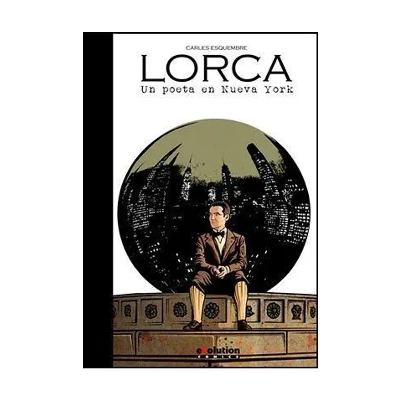 Lorca. Un Poeta en Nueva York