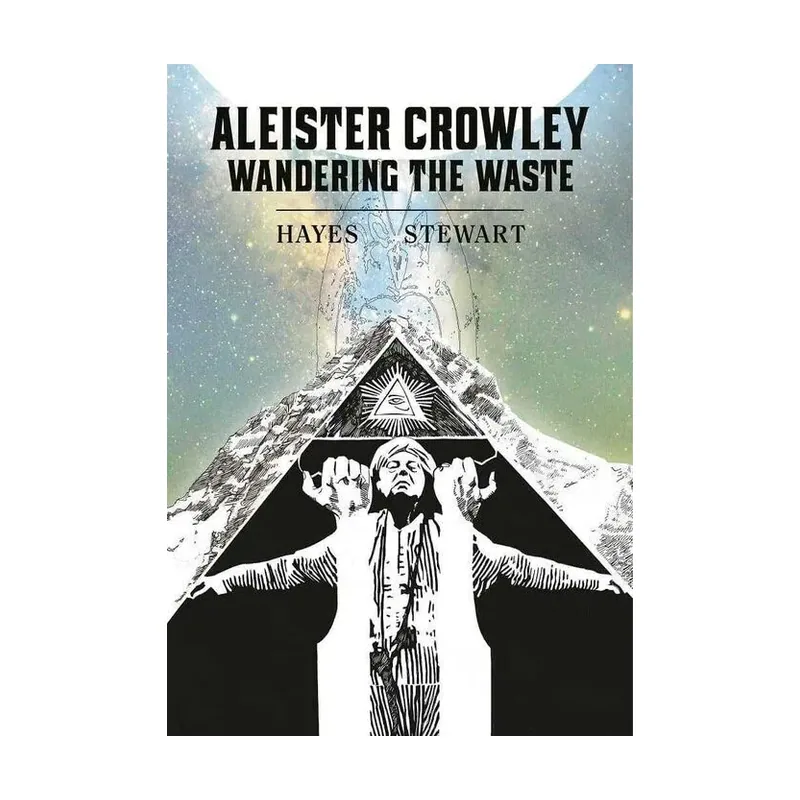 Aleister Crowley. Vagando por el Paramo